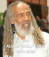 Rest in Power 🙏🙏🙏 Allan 'Skill' Cole (October 14, 1950