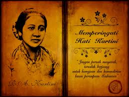 Ketika masa penjajahan beliau sudah rela berjuang demi rakyat. Info Yang Perlu Kita Tahu Tentang R A Kartini Cahbagoez87