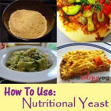 How To Use Nutrional Yeast Edgy Veg Nutritional Yeast Recipes Nutrition