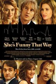 For new investors and beginning traders! She S Funny That Way Movie Poster 7 Owen Wilson Imogen Poots Comedy Movies