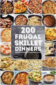 200 Cheap Easy Skillet Recipes Skillet Meals Easy Skillet Meals Dinner Recipes Easy Quick