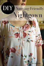 Since it's a top, you will have to add length to make it a dress, but that can work beautifully. Diy Nightgowns For Warm And Comfortable Nights