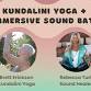 Kundalini Yoga & Charkra Sounds + Immersive Sound event image
