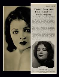 August 1st, 1925] Myrna Loy, dubbed "a new type of vamp," joined Warner  Bros., signing a long-term contract. She became the 27th member of their  stock company, with roles in important films