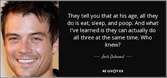 30 QUOTES BY JOSH DUHAMEL [PAGE - 2] | A-Z Quotes via Relatably.com