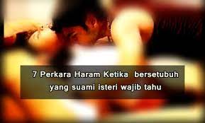 Memang, kadang muncul pertengkaran kecil bisa jadi, karena ketidaktahuan saya dalam beberapa hal atau bisa juga. 7 Perkara Haram Ketika Melakukan Hubungan Suami Isteri Yang Wajib Anda Tahu Suara Marhean
