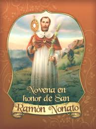 Protegido por la divinidad (ra=divinidad.mon=protegido) fiesta: Novena En Honor De San Ramon Nonato