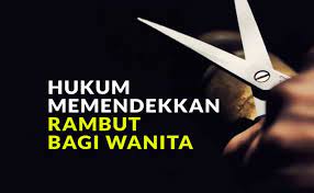 Karena rambut itu sudah seperti perhiasan. Apa Hukum Memendekkan Rambut Bagi Wanita Simak Disini