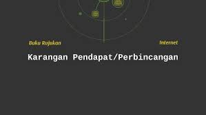 Contoh karangan pelancongan pt3 : Karangan Pendapat Perbincangan By Mohamad Al Barr Bin Yahya
