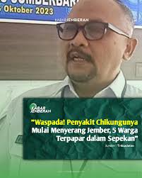 Penyakit Chikungunya mulai menyerang masyarakat Kabupaten Jember menjelang  pergantian musim, dari kemarau ke musim penghujan. Dinas Kesehatan  Kabupaten Jember mencatat, ada 5 pasien dari Kecamatan Gumukmas yang  terpapar chikungunya dalam sepekan terakhir