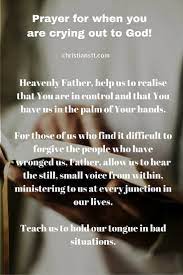 Prayer For Those Who Are Crying Out To God Prayer For Guidance Prayer Scriptures Prayers