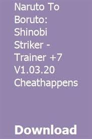 Naruto To Boruto Shinobi Striker Trainer 7 V1 03 20 Cheathappens Download Boruto Striker Naruto