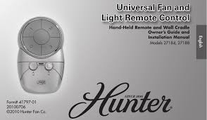 This video explains how to use your hunter ceiling fan remote. Hunter 27184 27188 27148 Universal Fan And Light Remote Control 27184 Universal Fan And Light Remote Control 27188 User Manual Manualzz