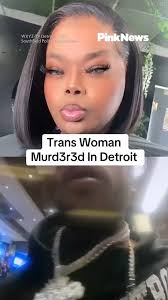 The murder of Tahiry Broom in Detroit has highlighted the epidemic of gun  violence against Black trans women. Robert Ridges III has been charged with  her murder in the second degree.