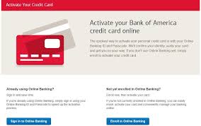 For the browser you're using.see recommended browsers. Bank Of America Credit Card Activation Activate Boa Card Technofizi Net