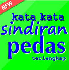Check spelling or type a new query. Kata Kata Sindiran Sadis Pedas Fur Android Apk Herunterladen