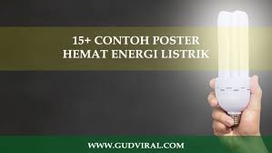 Buat desain poster hemat energi menarik dengan cepat canva. 15 Poster Hemat Energi Listrik Yang Benar Menarik Dan Mudah Dibuat
