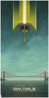 Klingon Bird Of Prey Star Trek Iv The Voyage Home Stunning Posters Celebrate The Original Six Star Trek Movies Star Trek Filme Star Trek Original Bilder
