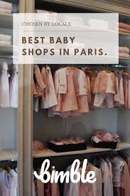 Best Baby Shops In Paris Cool Baby Clothes Baby Shop Paris Shopping
