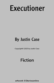 Fiction Sex Story: Executioner: Chapter 2 by Justin Case