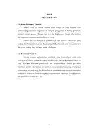 Akidah melahirkan manusia yang berfikiran terbuka, berpandangan jauh dan positif dalam kehidupan. Makalah Air Karya Tulis Ilmiah