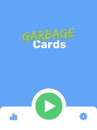 Use happymod to download mod apk with 3x speed. Garbage Trash The Card Game On The App Store