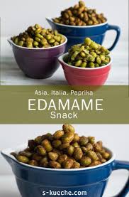 Gerostete Edamame In Drei Varianten Gesunder Lieblingssnack Edamame Rezepte Edamame Rezepte