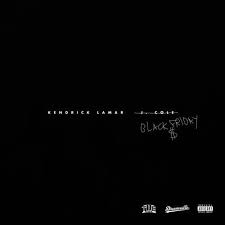This is the currently selected item. Black Friday Lyrics Kendrick Lamar Genius Lyrics