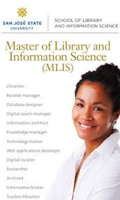 Sjsu Master Of Library Information Science Mlis The Master Of Library And Information Scien Librarian Career Library Science Business Management Degree