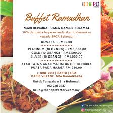 All price above will subject to malaysia service tax at 6% commencing 1 september 2018. Hopeful Ramadan Benefit Spca Selangor