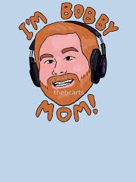 Bobby Mom Merch & Gifts for Sale