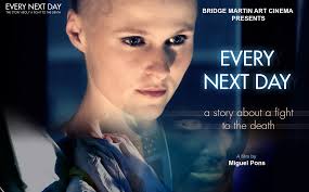 EVERY NEXT DAY First Scene and Campaign Video (InDemand)