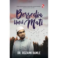 Menutup pintu yang membawa keburukan. Bersedia Untuk Mati Dr Rozaimi Ramle Shopee Malaysia