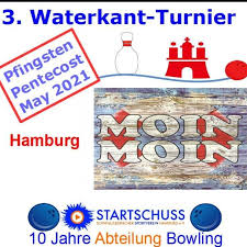 Welche bedeutung hat der pfingstsonntag? 3 Waterkant Turnier Internationales Bowling Tournament 2021 Sponsoringprofil Sponsoo