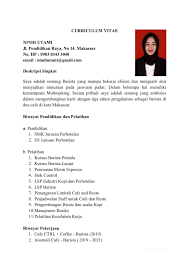 Berikut cv yang bisa kamu persiapkan: Contoh Dan Cara Membuat Cv Yang Baik Untuk Barista Matamu