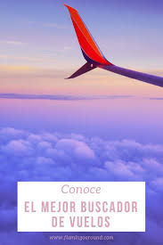Buscadores De Vuelos Low Cost En Internet Viaja Ya Flamingo Around Buscador De Vuelos Trucos De Viaje Boletos De Avion Baratos