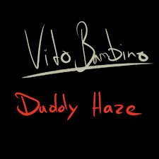 Sanah, vito bambino — ale jazz! Daddy Haze Release