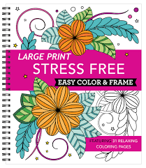 Extremly important at the beginning to explain to kid how to hold a pencil. Large Print Easy Color Frame Stress Free Adult Coloring Book New Seasons Publications International Ltd 9781645585435 Amazon Com Books
