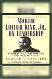 In 1955, rosa refused to give up her seat to a white man on a segregated bus, sparking the montgomery bus boycott. Martin Luther King Jr On Leadership Englische Version Von Donald T Phillips Gratis Zusammenfassung