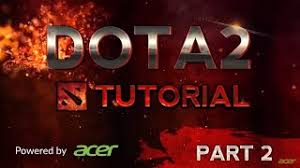 Cara main dota 2 di spek rendah. Video Tutorial Game Dota 2 Part 2 Youtube