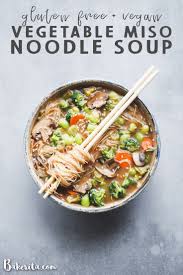Vegetable Miso Noodle Soup Gluten Free Vegan Recipe Miso Noodle Soup Miso Soup Recipe Healthy Recipes
