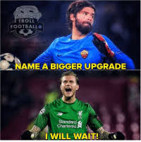 Karisson • • • #karius #alisson #liverpool #lfc #ynwa #besiktas #leiliv #premierleague #bpl #epl #football #soccer #futbol #england #turkey #blooper #mashup #superlig #troll #meme #homeground. 25 Best Alisson Becker Memes His Memes Signing Memes