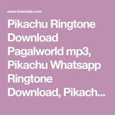 Pikachu Ringtone Download Pagalworld Mp3 Pikachu Whatsapp Ringtone Download Pikachu Ringtone Download Mr Jatt Pikachu Ringtone Pikachu Ringtone Download Sms