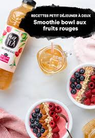 Smoothie Bowl Aux Fruits Rouges X Maytea Framboise Recette De Petit Dejeuner Recette Recette Yaourt Avec Yaourtiere