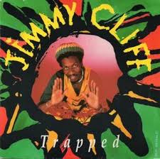 Trapped Jimmy Cliff Song Wikiwand