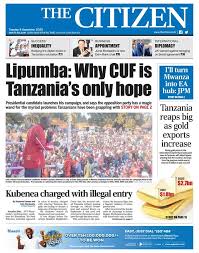 Leading tanzanian newspaper published by mwananchi communications ltd (mcl). The Citizen From Monday Sunday The Citizen Mwananchi Facebook
