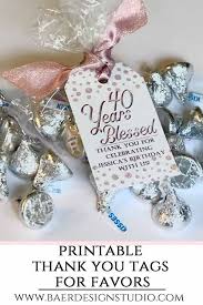 60th Birthday Thank You Gifts Thank You Tags Cheers To 40 Years Rose Gold Printable Tags Etsy In 2020 Party Favors For Adults Party Favor Tags 60th Birthday Party