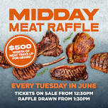 Midday Meat Raffle