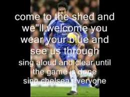 Come to the shed and we'll welcome you wear your blue and see us through sing loud and clear until the game is done sing chelsea everyone. Download Chelsea Fc Anthem Blue Is The Colour With Lyrics Mp4 Mp3 3gp Naijagreenmovies Fzmovies Netnaija