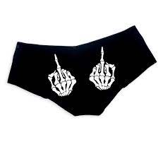Skeleton Hands Middle Fingers Panties Sexy Funny Slutty Gothic - Etsy
